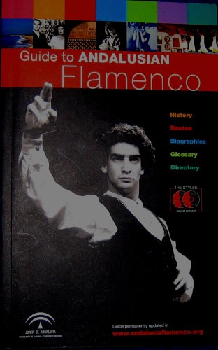 Guide to Andalusian Flamenco