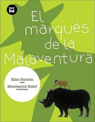 El Marques de la Malaventura