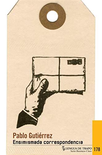 Ensimismada correspondencia (Nueva Biblioteca)