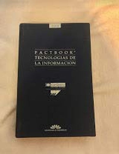 Factbook Tecnologías de la Informacion (Spanish Edition)