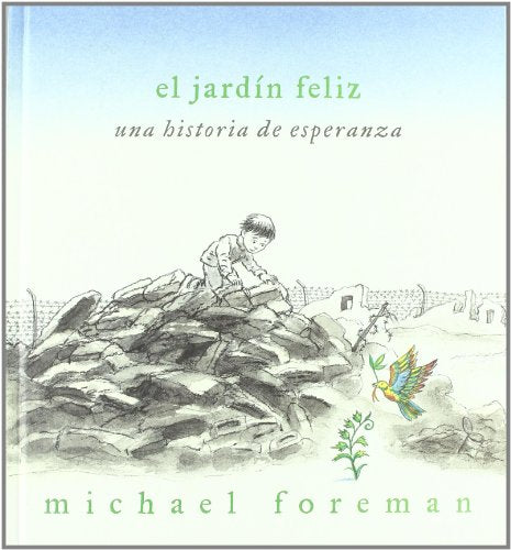 El jardín feliz : una historia de esperanza