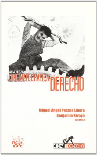 Una Introduccion Cinematografica Al Derecho