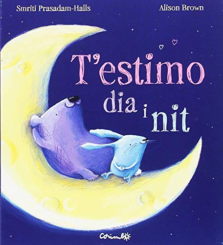 T'ESTIMO DIA I NIT-CARTÓN (Álbumes ilustrados)
