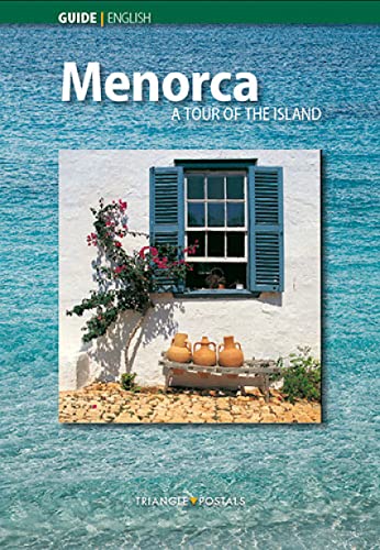 Menorca, a tour of the island: A tour of the island