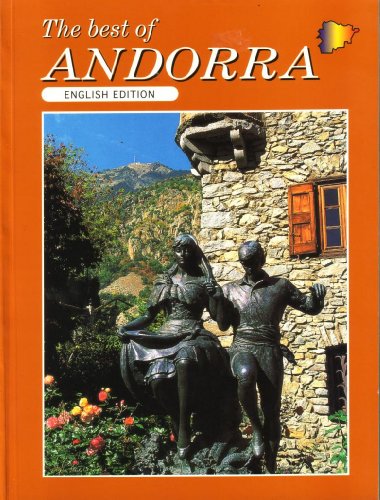 The Best Of Andorra : (English Edition :)