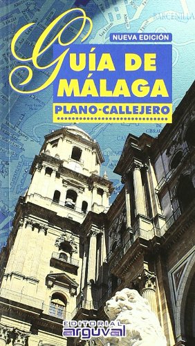 Malaga - MAP and Street Guide
