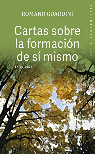 Cartas sobre la formación de sí mismo: 15 (Biblioteca Palabra)