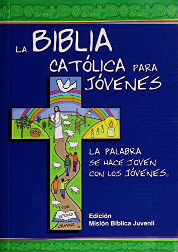 BIBLIA CATOLICA PARA JOVENES MISION JUNIOR