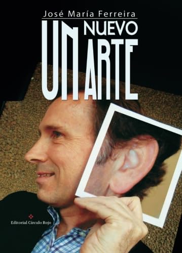 Un nuevo arte (Spanish Edition)