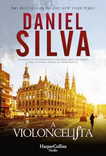 A violoncelista: 3946 (HARPERCOLLINS PORTUGAL)