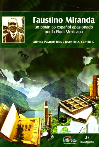 Vida y obra del doctor Faustino Miranda (1905-1964)