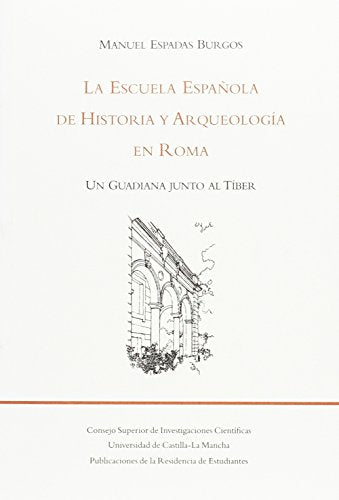 La escuela española de historia y arqueología en Roma