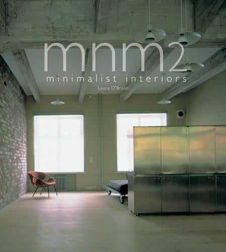 Mnm2 Minimalist Interiors