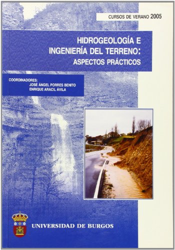 Hidrogeolog¡a e Ingenier¡a del Terreno: Aspectos Prácticos.