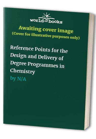 Reference Points for the Design and Delivery of Degree Programmes in Chemistry (Tuning)