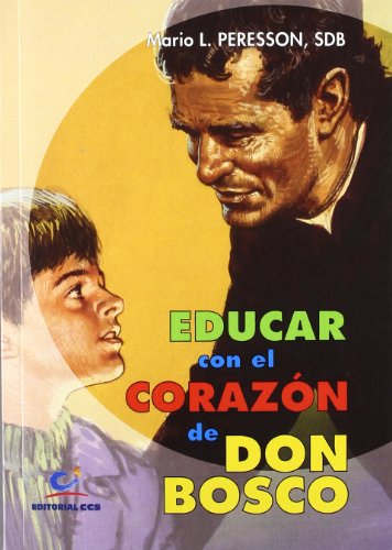 Educar con el corazón de Don Bosco: 38