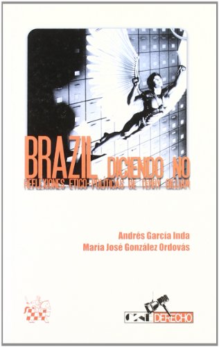 Brazil diciendo NO : reflexiones ético-políticas de Terry Gilliam