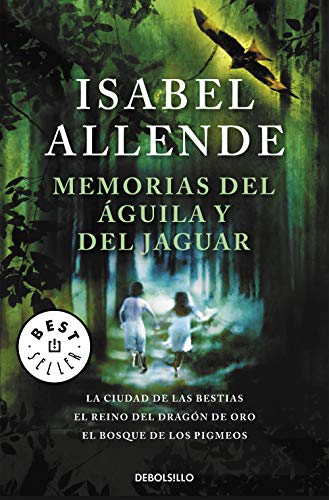 Memorias del águila y del jaguar (Spanish Edition)