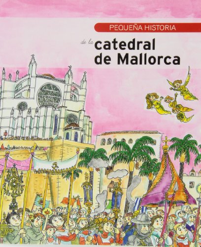 Pequeña historia de la catedral de Mallorca: 282
