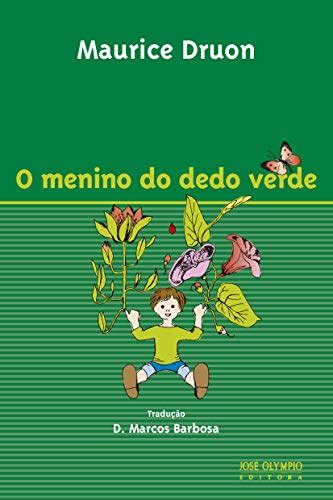 O Menino do Dedo Verde (Em Portuguese do Brasil)