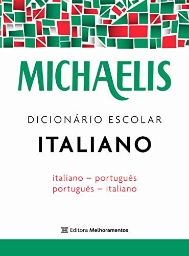 Michaelis. Dicionário Escolar Italiano