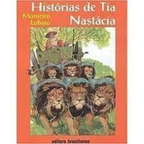 historias de tia nastacia de monteiro lobato pela brasili Ed. 2005