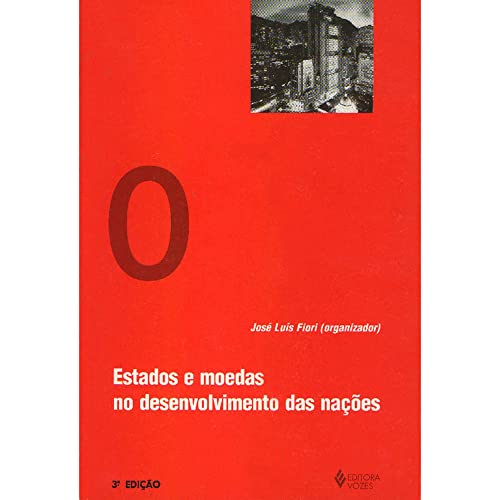 Estados E Moedas No Desenvolvimento Das Nacoes