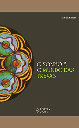 O Sonho E O Mundo Das Trevas (Em Portuguese do Brasil)