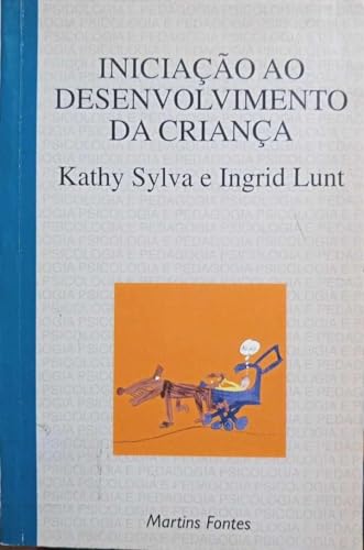 Iniciação Ao Desenvolvimento Da Criança (Em Portuguese do Brasil)