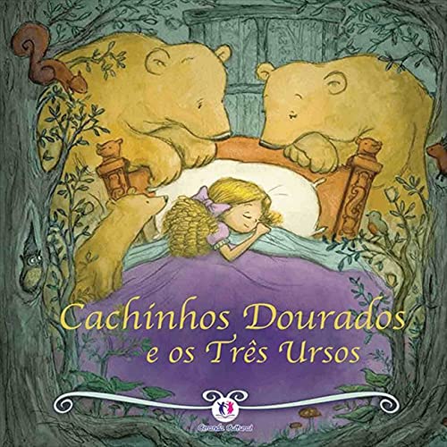 Cachinhos Dourados e os Três Ursos - Coleção Histórias Clássicas (Em Portuguese do Brasil)