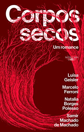 Corpos Secos - Um romance (Em Portugues do Brasil)