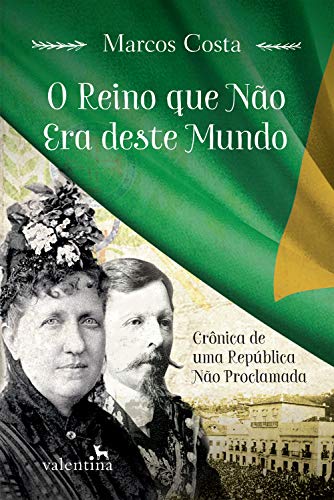 O Reino que não Era Deste Mundo (Em Portuguese do Brasil)