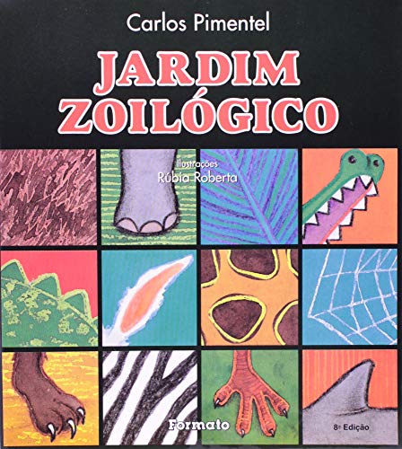 Jardim Zoilógico - Conforme Nova Ortografia (Em Portuguese do Brasil)