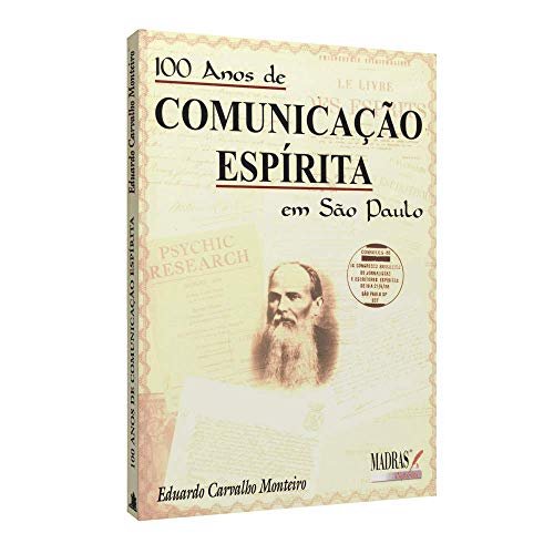 100 Anos de Comunicação Espirita