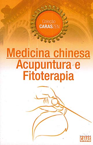 medicina chinesaacupuntura e fitoterapia