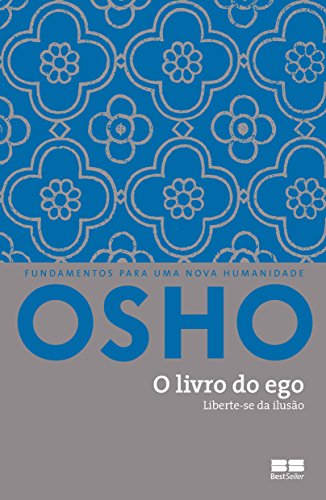 O Livro do Ego: Liberte-Se da Ilusao (Em Portugues do Brasil)