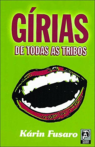 Gírias de Todas as Tribos (Em Portuguese do Brasil)