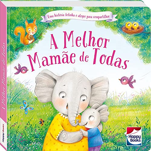Pequenos Tesouros - A Melhor Mamae de Todas (Em Portugues do Brasil)