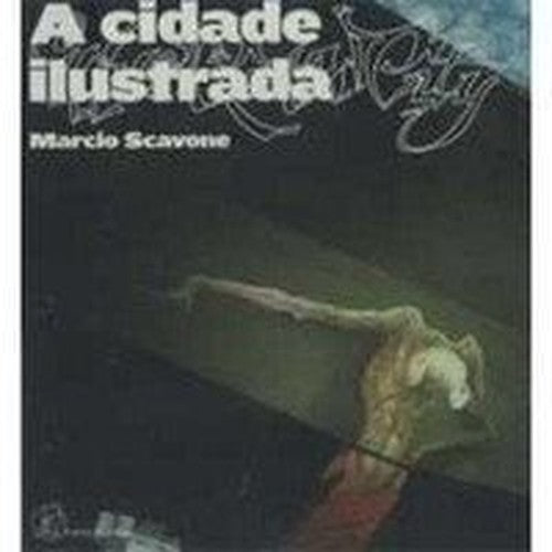 A Cidade Ilustrada (The Illustrated City)