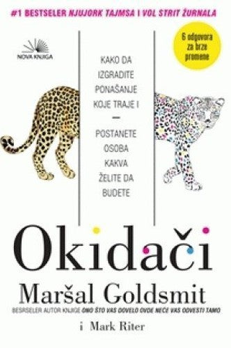 Okidaci : kako da izgradite trajno ponasanje - i postanete osoba kakva zelite da budete