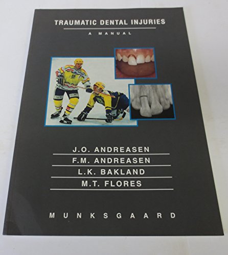 Traumatic Dental Injuries: a Manual
