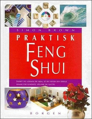 Praktisk feng shui (in Danish)