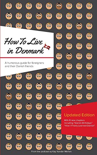 How to Live in Denmark