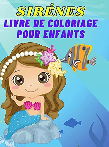 Sirenes Livre de coloriage pour enfants