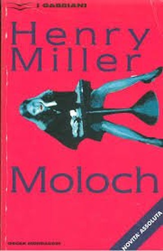 Moloch ovvero Questo mondo di Gentili