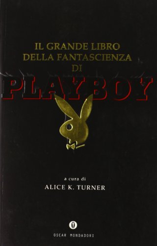 Il grande libro della fantascienza di Playboy