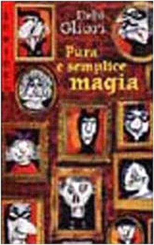 Pura E Semplice Magia