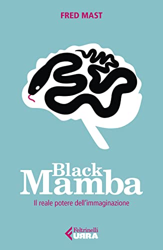 Black Mamba: Il reale potere dell'immaginazione