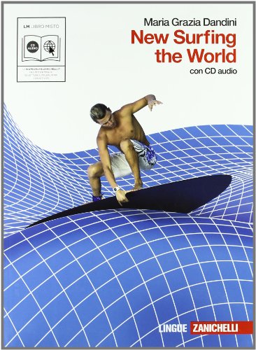 New surfing the world. Con espansione online. Con CD Audio. Per le Scuole superiori