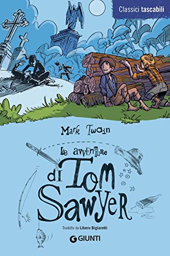 Le avventure di Tom Sawyer (Classici tascabili) (Italian Edition)
